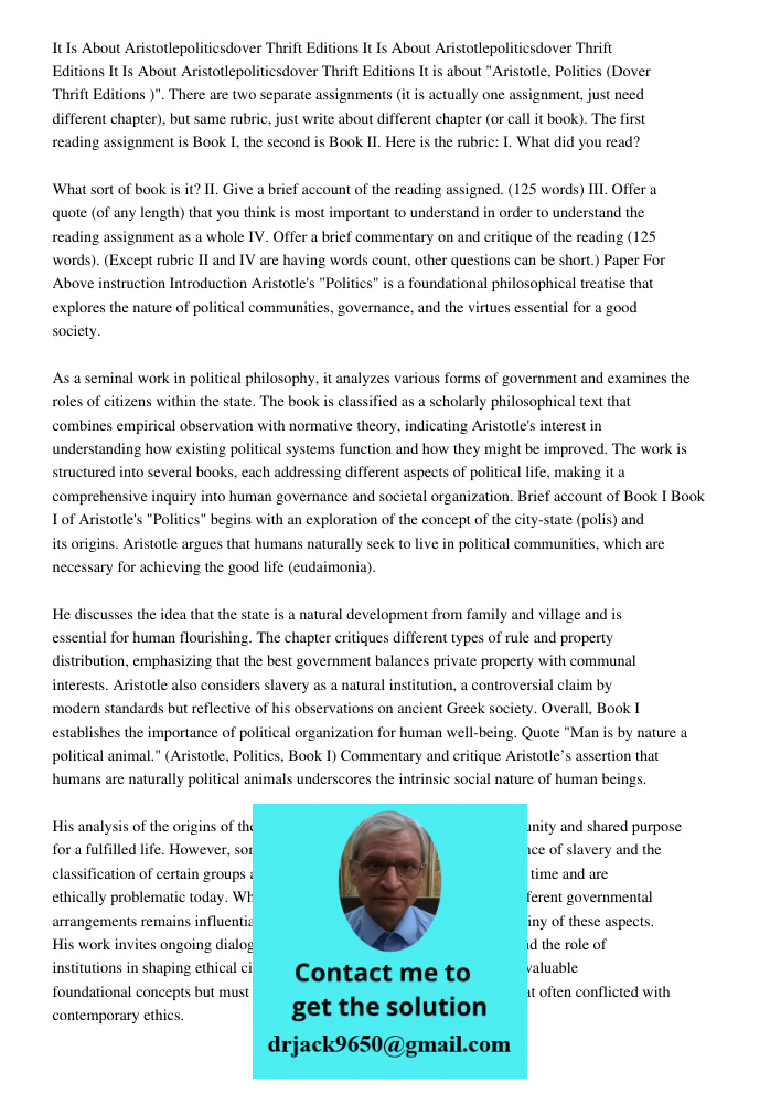 It Is About Aristotlepoliticsdover Thrift Editions It is about "Aristotle, Politics (Dover Thrift Editions )". There are two separate assignments (it is actuall