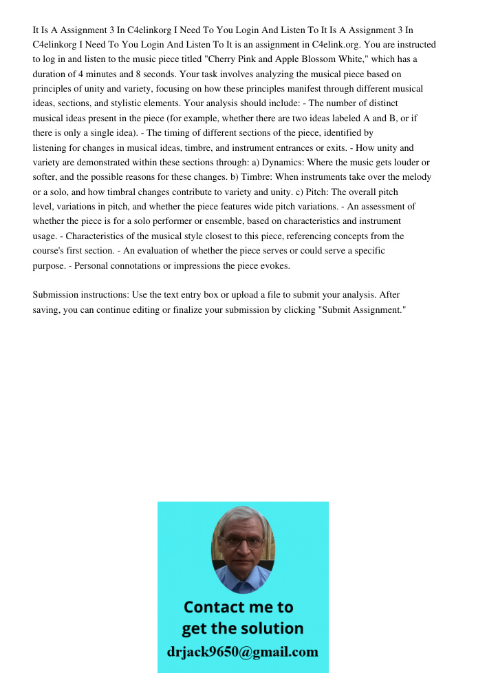 It is an assignment in C4elink.org. You are instructed to log in and listen to the music piece titled "Cherry Pink and Apple Blossom White," which has a duratio