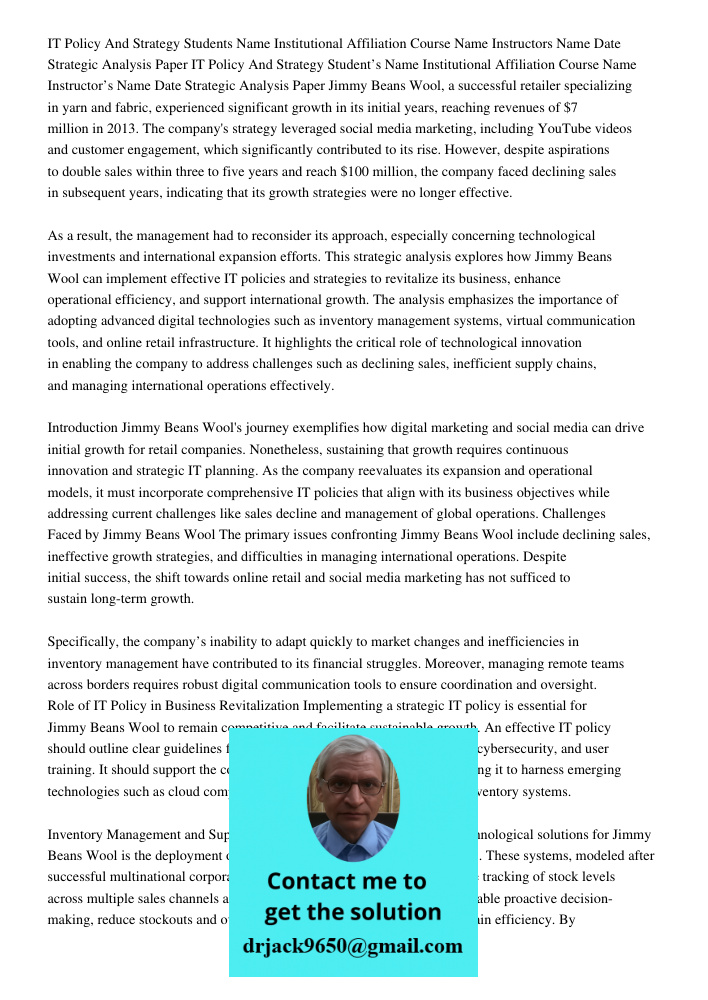 Jimmy Beans Wool, a successful retailer specializing in yarn and fabric, experienced significant growth in its initial years, reaching revenues of $7 million in