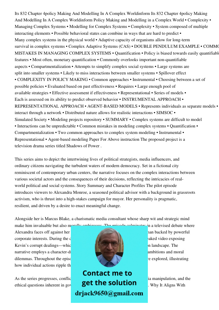 Policy Making and Modelling in a Complex World • Complexity • Managing Complex Systems • Modelling for Complex Systems • Complexity • System composed of multipl