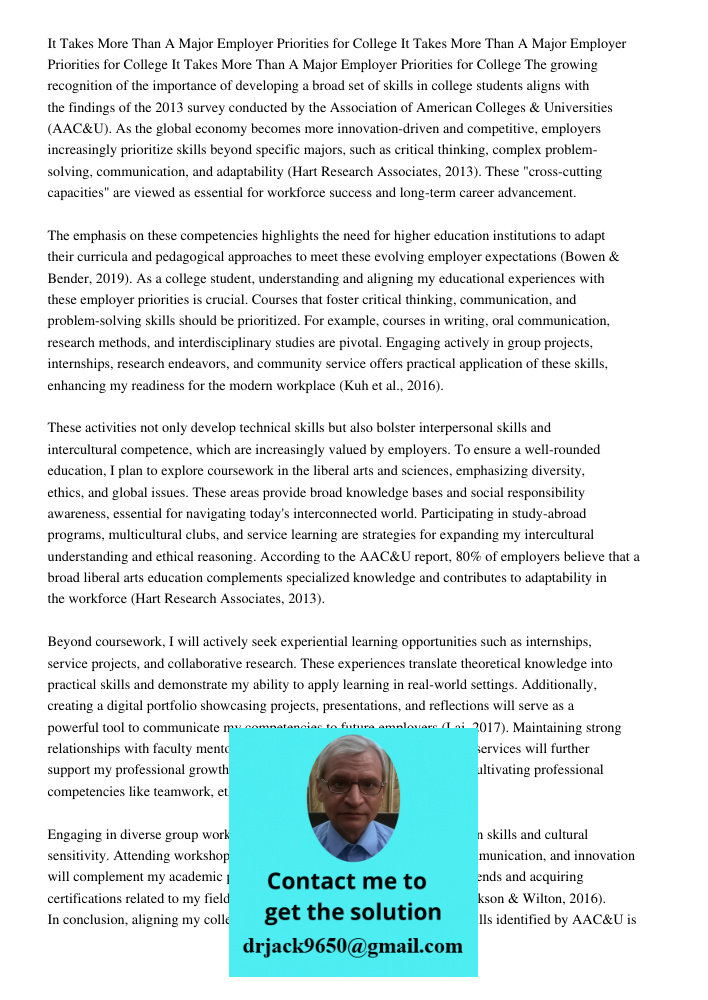 It Takes More Than A Major Employer Priorities for College The growing recognition of the importance of developing a broad set of skills in college students ali