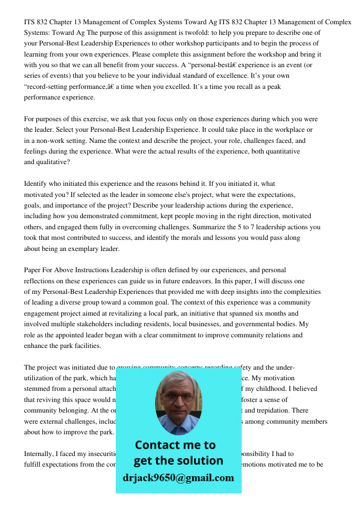 The purpose of this assignment is twofold: to help you prepare to describe one of your Personal-Best Leadership Experiences to other workshop participants and t