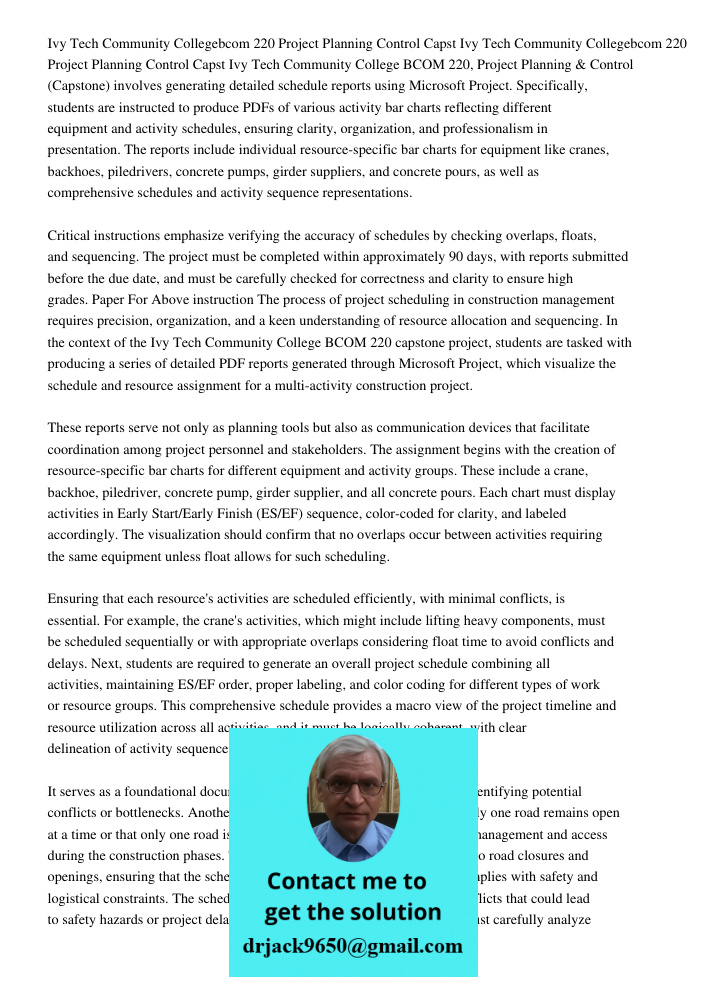 Ivy Tech Community College BCOM 220, Project Planning & Control (Capstone) involves generating detailed schedule reports using Microsoft Project. Specifically, 