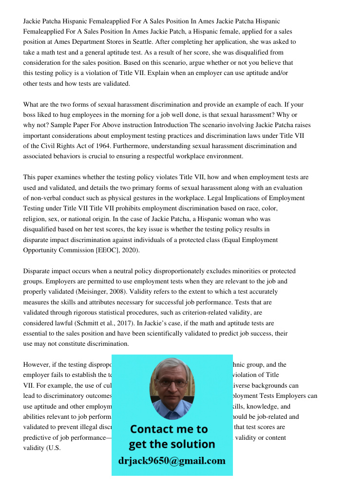 Jackie Patch, a Hispanic female, applied for a sales position at Ames Department Stores in Seattle. After completing her application, she was asked to take a ma