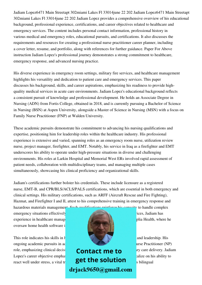 Jadiam Lopez provides a comprehensive overview of his educational background, professional experience, certifications, and career objectives related to healthca