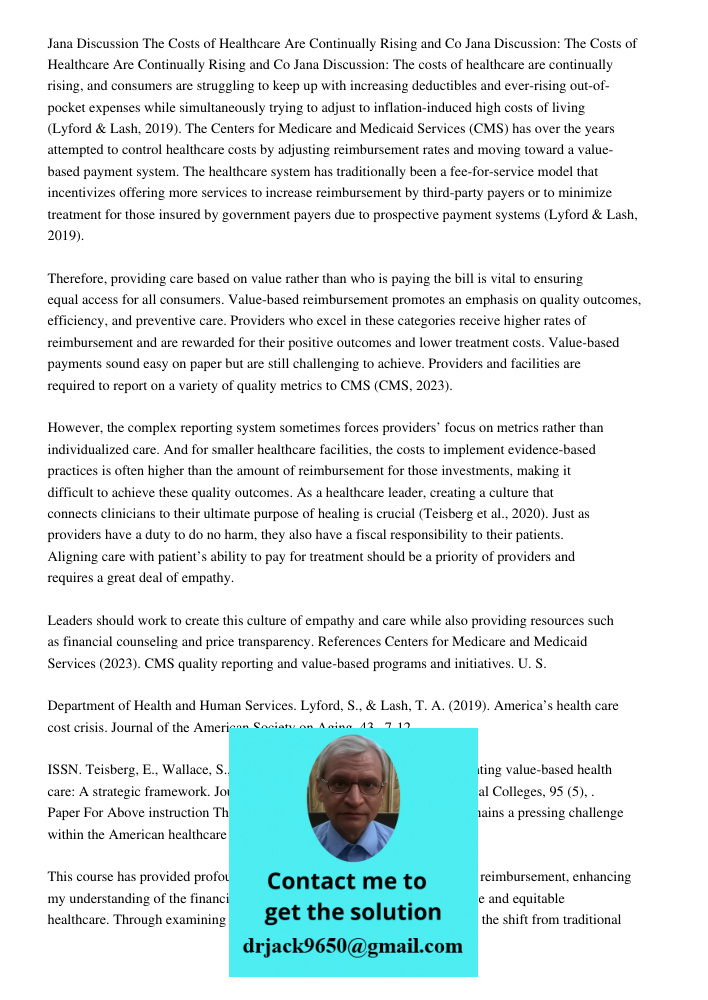 Jana Discussion: The costs of healthcare are continually rising, and consumers are struggling to keep up with increasing deductibles and ever-rising out-of-pock
