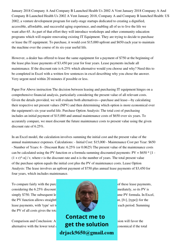 January 2018, Company A and Company B launched Health: US 2002, a venture development program for early-stage startups dedicated to creating a dignified, access