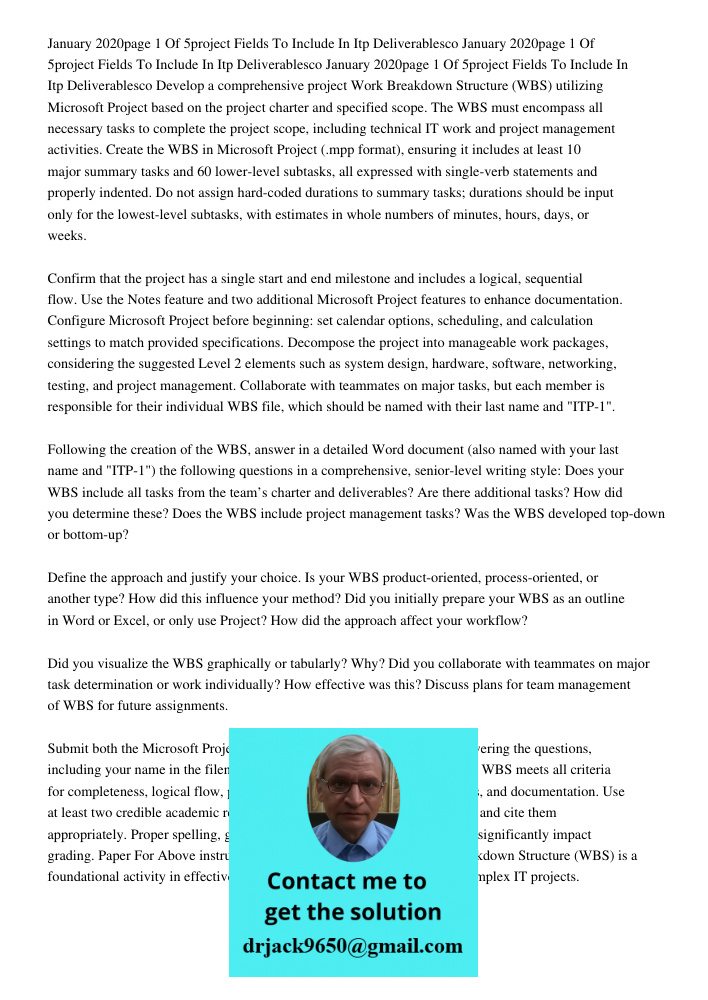 January 2020page 1 Of 5project Fields To Include In Itp Deliverablesco Develop a comprehensive project Work Breakdown Structure (WBS) utilizing Microsoft Projec