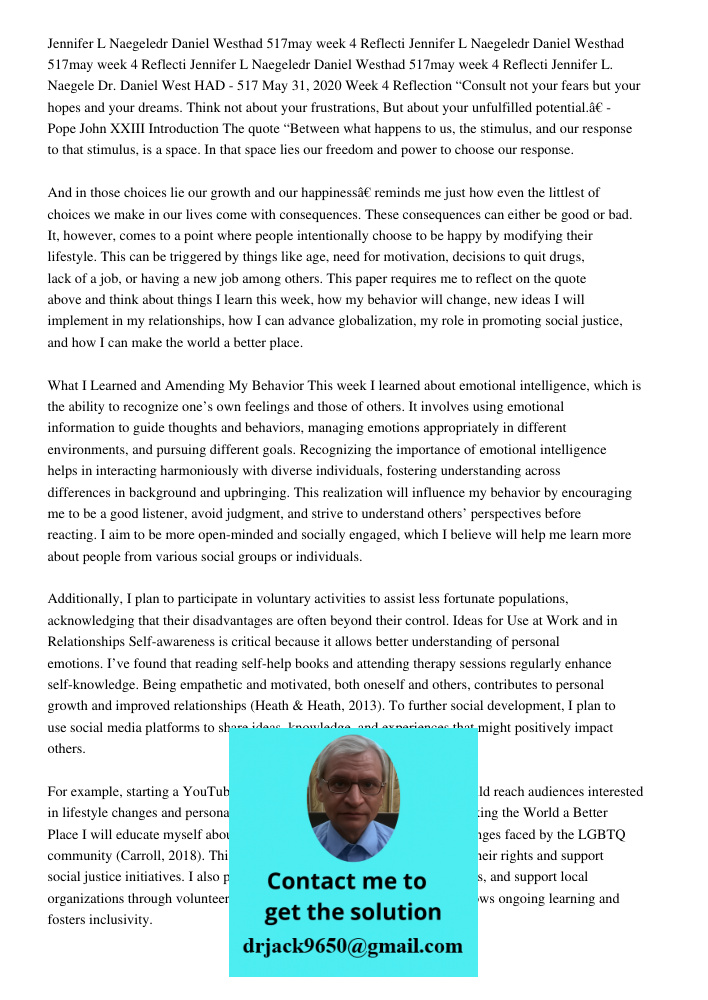 Jennifer L Naegeledr Daniel Westhad 517may 31 2020week 4 Reflecti Jennifer L. Naegele Dr. Daniel West HAD - 517 May 31, 2020 Week 4 Reflection “Consult not your