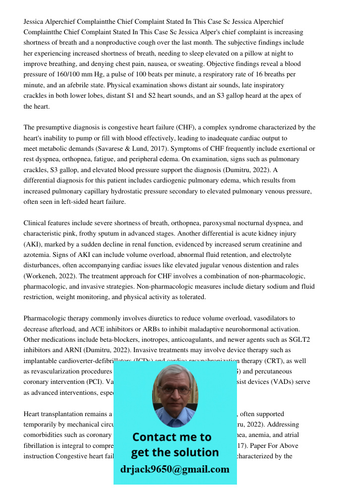 Jessica Alper's chief complaint is increasing shortness of breath and a nonproductive cough over the last month. The subjective findings include her experiencin