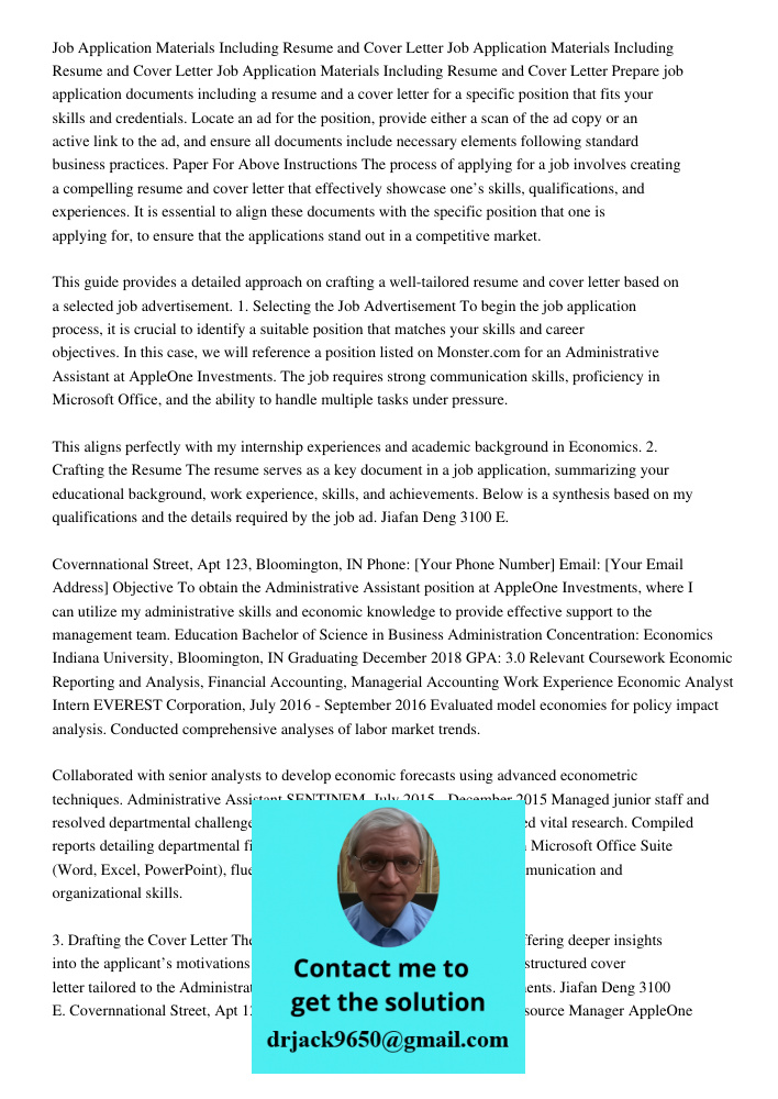 Job Application Materials Including Resume and Cover Letter Prepare job application documents including a resume and a cover letter for a specific position that