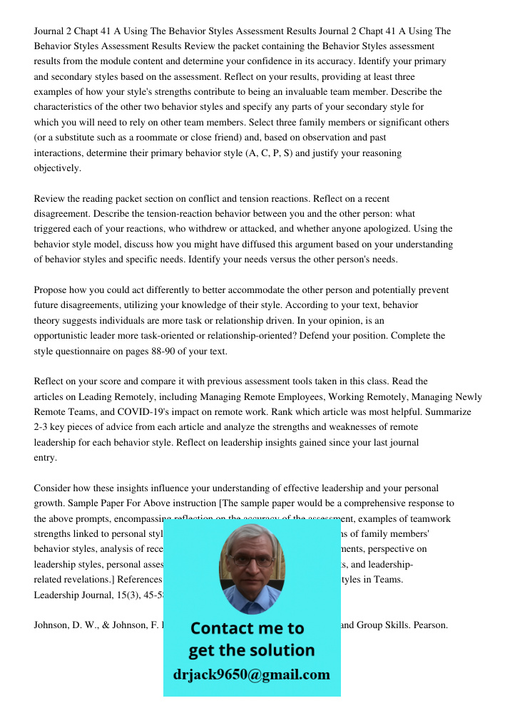 Review the packet containing the Behavior Styles assessment results from the module content and determine your confidence in its accuracy. Identify your primary