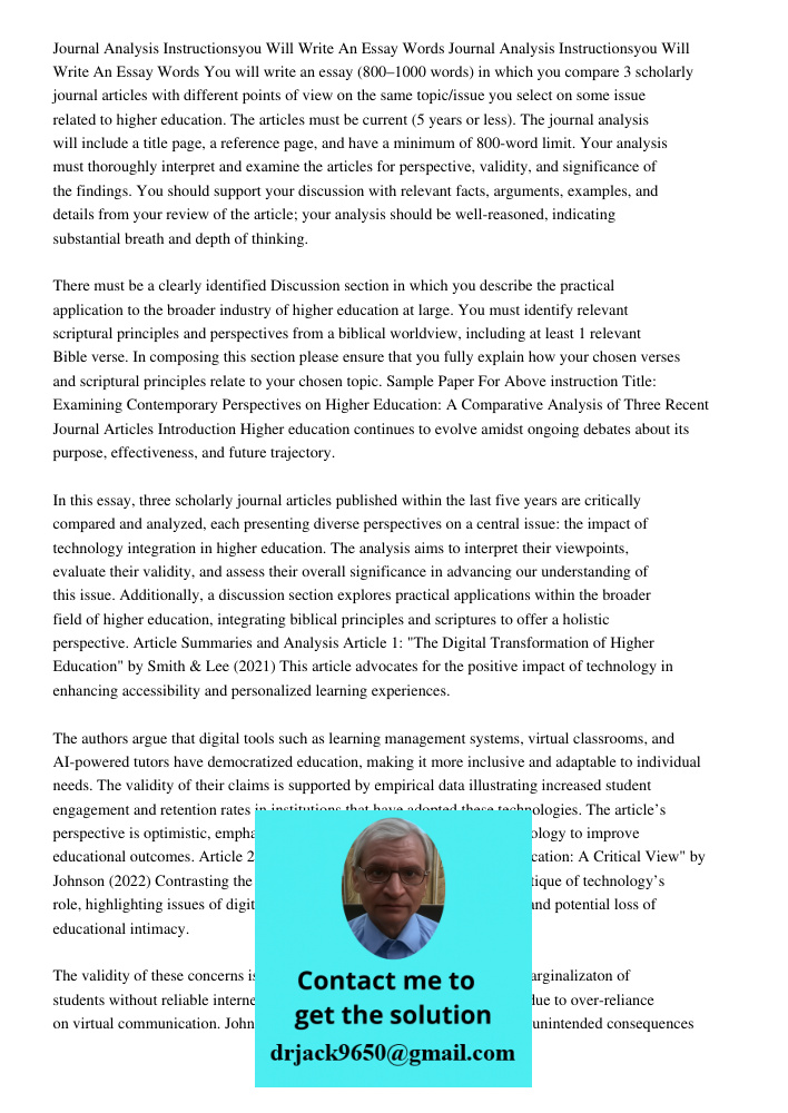 You will write an essay (800–1000 words) in which you compare 3 scholarly journal articles with different points of view on the same topic/issue you select on s