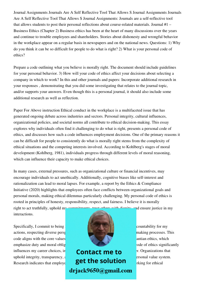 Journal Assignments: Journals are a self-reflective tool that allows students to post their personal reflections about course-related materials. Journal #1 – Bu
