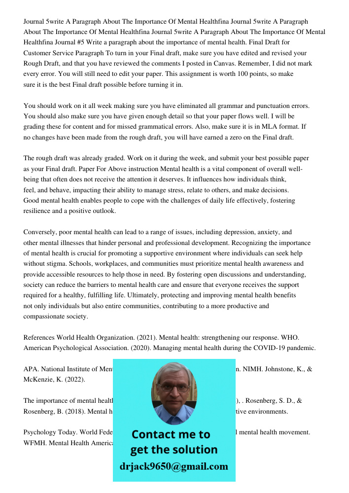 Journal 5write A Paragraph About The Importance Of Mental Healthfina Journal #5 Write a paragraph about the importance of mental health. Final Draft for Custome