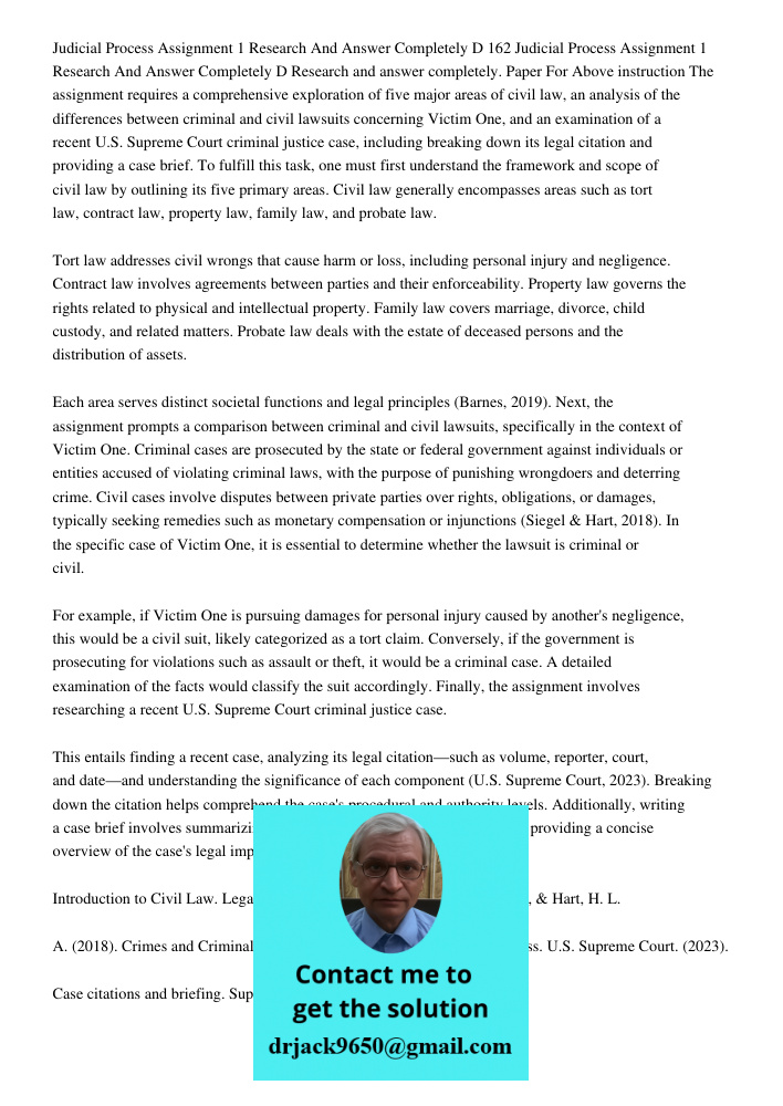 Research and answer completely. Paper For Above instruction The assignment requires a comprehensive exploration of five major areas of civil law, an analysis of