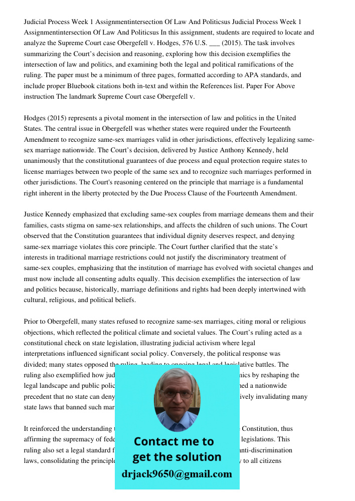 In this assignment, students are required to locate and analyze the Supreme Court case Obergefell v. Hodges, 576 U.S. ___ (2015). The task involves summarizing 