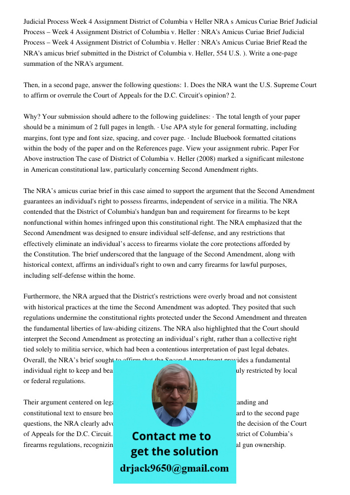 Judicial Process – Week 4 Assignment District of Columbia v. Heller : NRA's Amicus Curiae Brief Read the NRA's amicus brief submitted in the District of Columbi