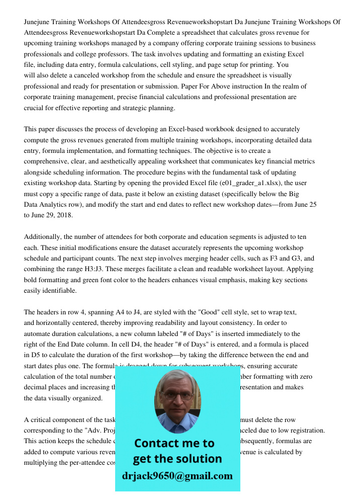 Complete a spreadsheet that calculates gross revenue for upcoming training workshops managed by a company offering corporate training sessions to business profe