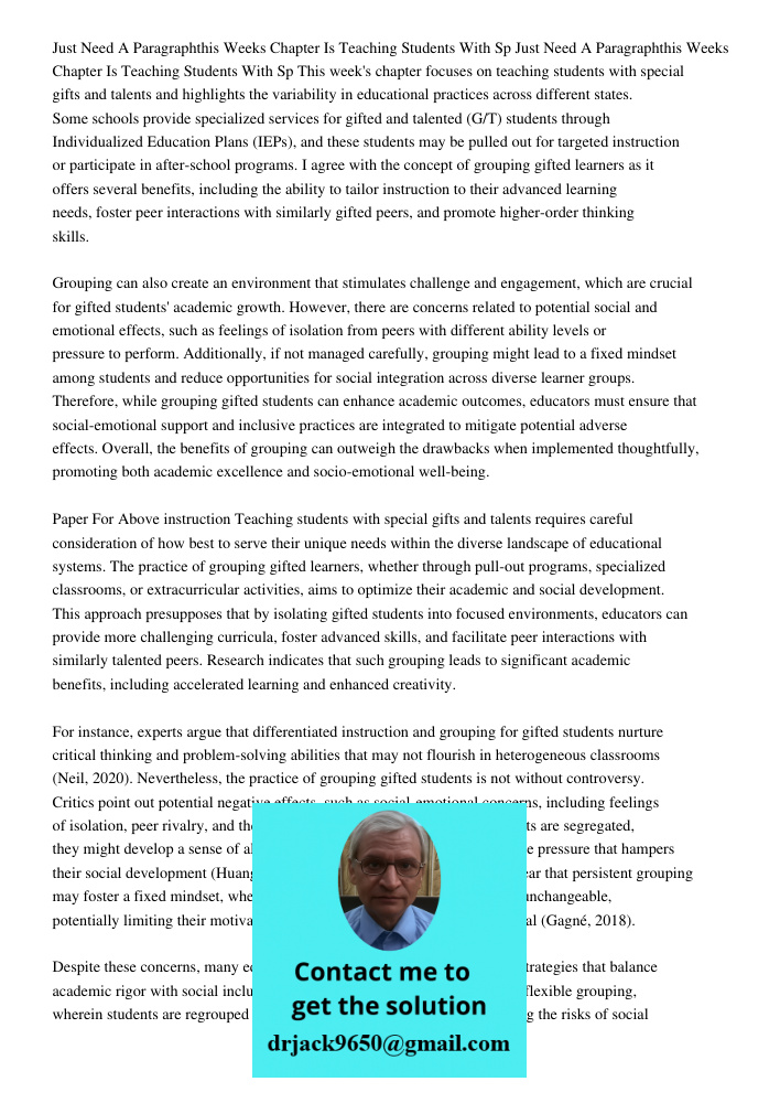 This week's chapter focuses on teaching students with special gifts and talents and highlights the variability in educational practices across different states.