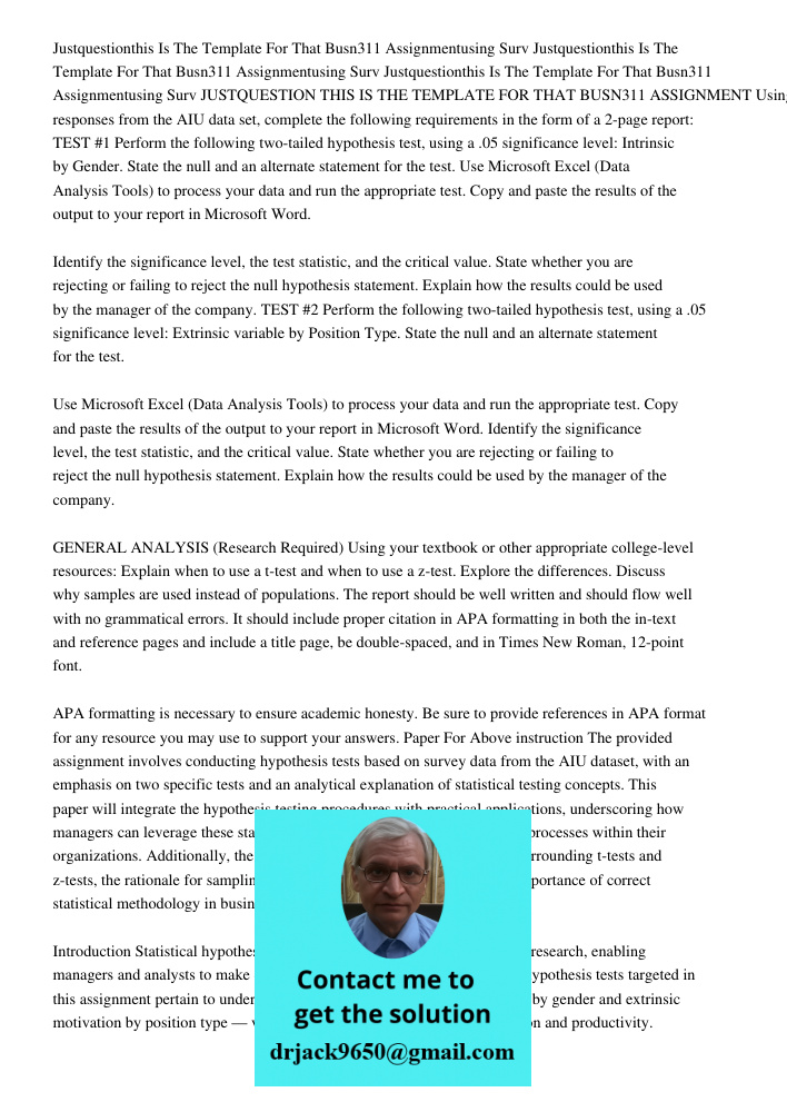Justquestionthis Is The Template For That Busn311 Assignmentusing Surv JUSTQUESTION THIS IS THE TEMPLATE FOR THAT BUSN311 ASSIGNMENT Using survey responses from