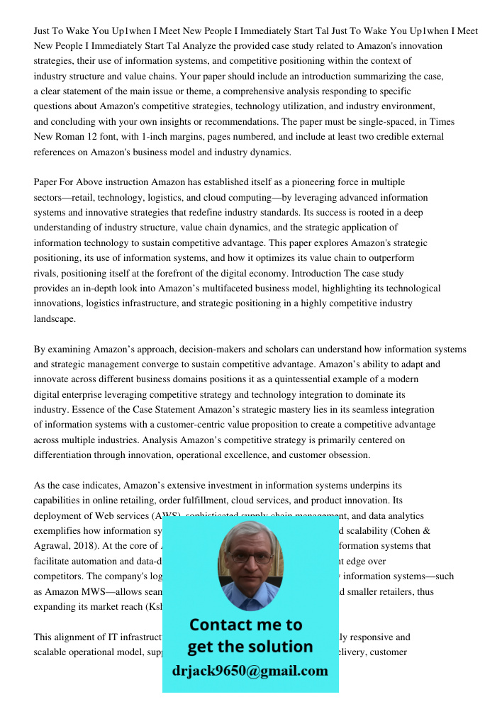 Analyze the provided case study related to Amazon's innovation strategies, their use of information systems, and competitive positioning within the context of i