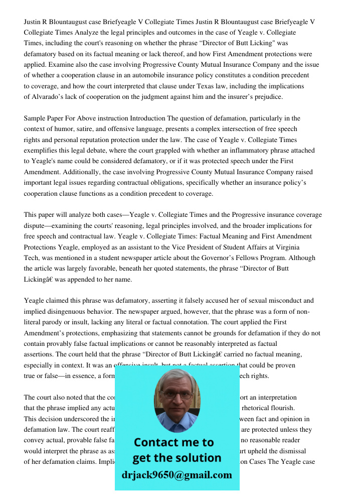Analyze the legal principles and outcomes in the case of Yeagle v. Collegiate Times, including the court's reasoning on whether the phrase “Director of Butt Lic