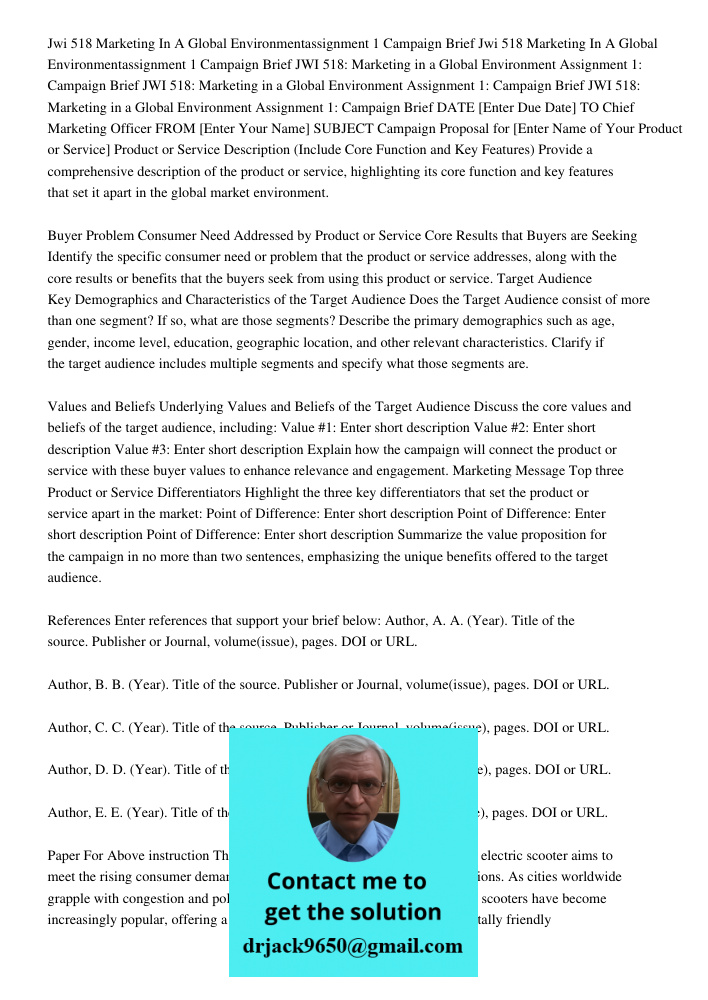 JWI 518: Marketing in a Global Environment Assignment 1: Campaign Brief JWI 518: Marketing in a Global Environment Assignment 1: Campaign Brief JWI 518: Marketi