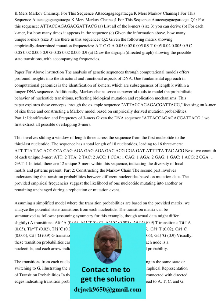 K Mers Markov Chainsq1 For This Sequence Attaccagagacgattacga Q1: For this sequence: ATTACCAGAGACGATTACG (a) List all of the k-mers (size 3) you can derive (b) 