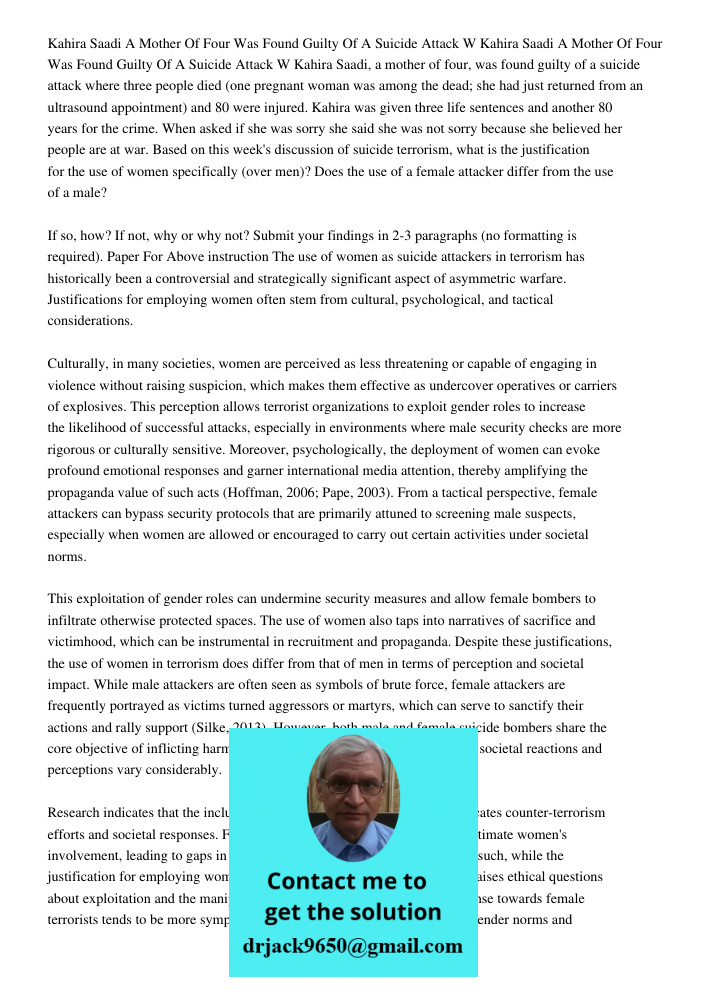 Kahira Saadi, a mother of four, was found guilty of a suicide attack where three people died (one pregnant woman was among the dead; she had just returned from 