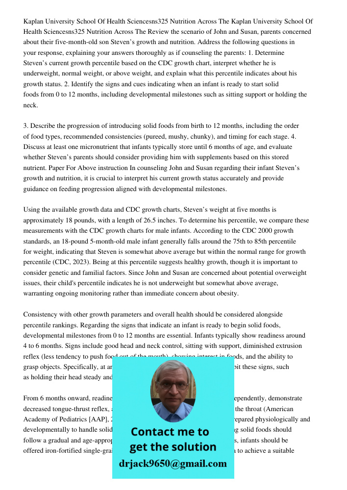 Review the scenario of John and Susan, parents concerned about their five-month-old son Steven’s growth and nutrition. Address the following questions in your r