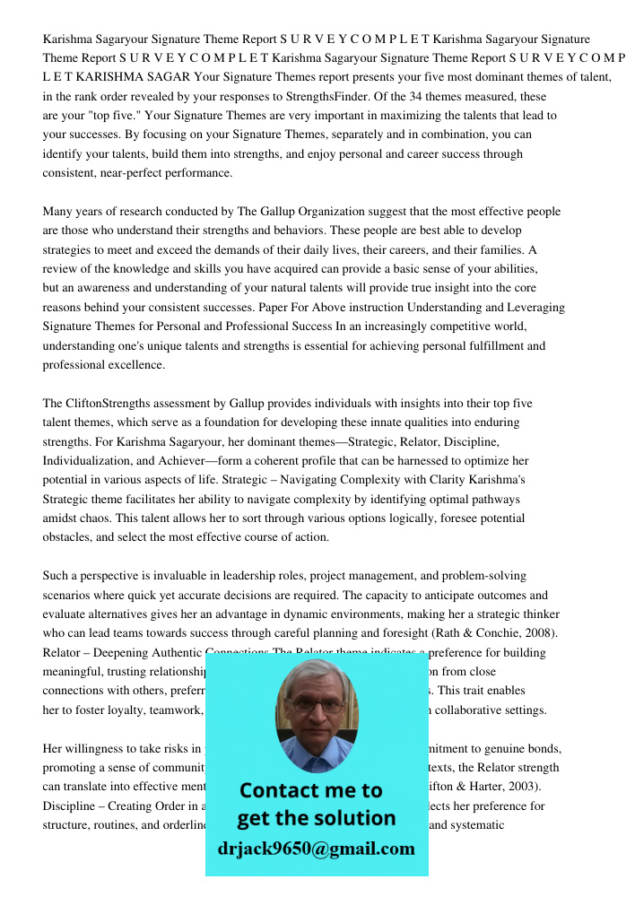 Karishma Sagaryour Signature Theme Report S U R V E Y C O M P L E T KARISHMA SAGAR Your Signature Themes report presents your five most dominant themes of talen