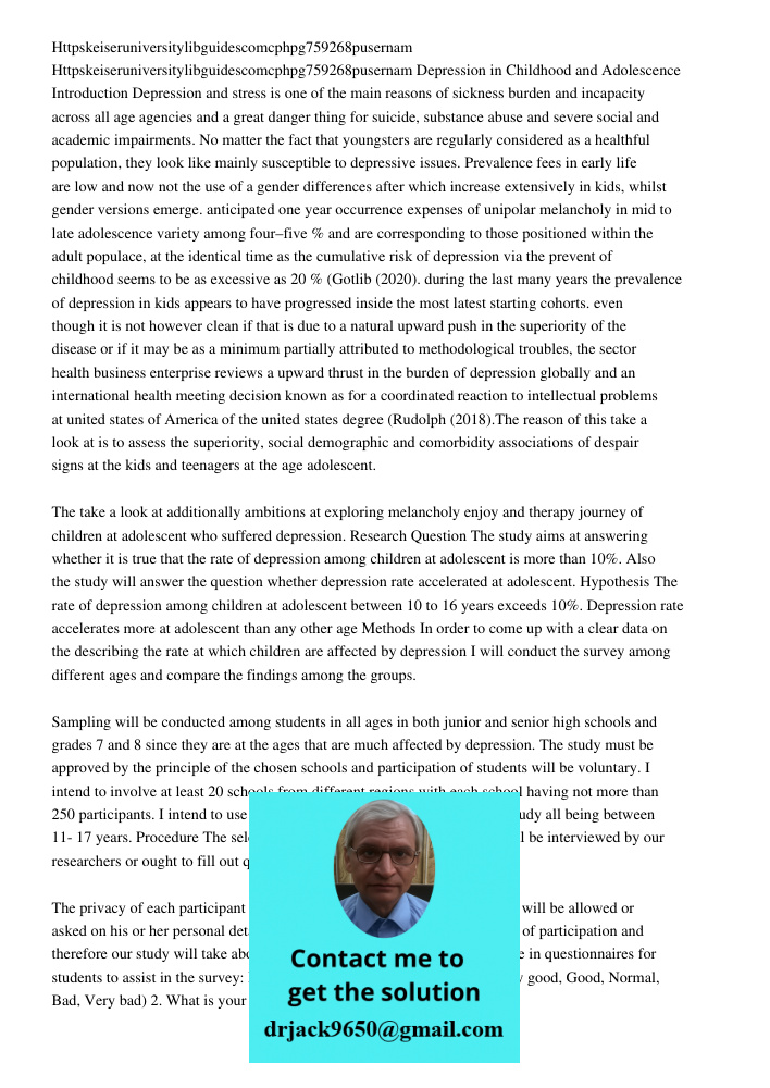 Depression in Childhood and Adolescence Introduction Depression and stress is one of the main reasons of sickness burden and incapacity across all age agencies 