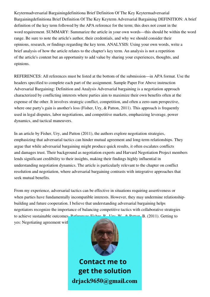 Keyterm Adversarial Bargaining DEFINITION: A brief definition of the key term followed by the APA reference for the term; this does not count in the word requir