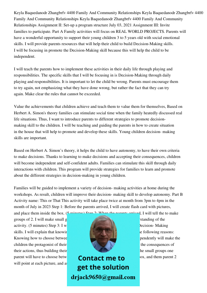 Keyla Baquedanodr Zhangbrfv 4400 Family And Community Relationships Assignment II: Set-up a program structure July 03, 2021 Assignment III: Invite families to p