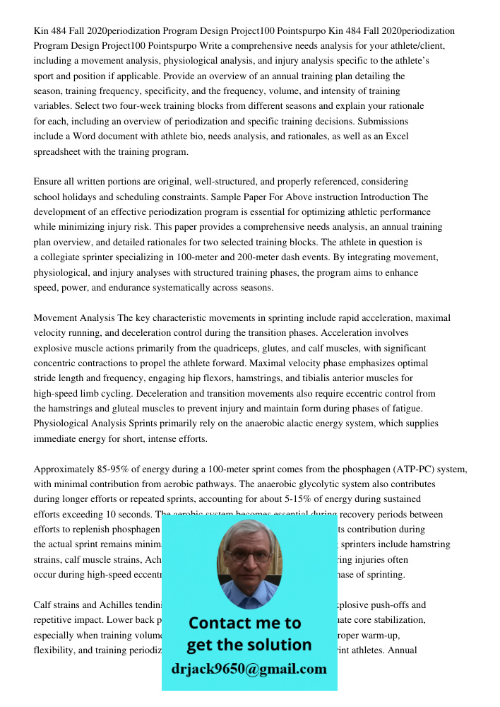 Write a comprehensive needs analysis for your athlete/client, including a movement analysis, physiological analysis, and injury analysis specific to the athlete