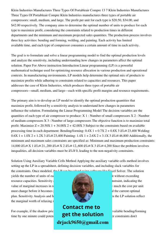 Klein Industries manufactures three types of portable air compressors: small, medium, and large. The profit per unit for each type is $20.50, $34.00, and $42.00