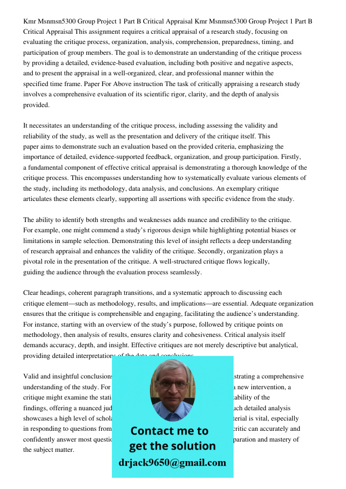 This assignment requires a critical appraisal of a research study, focusing on evaluating the critique process, organization, analysis, comprehension, preparedn