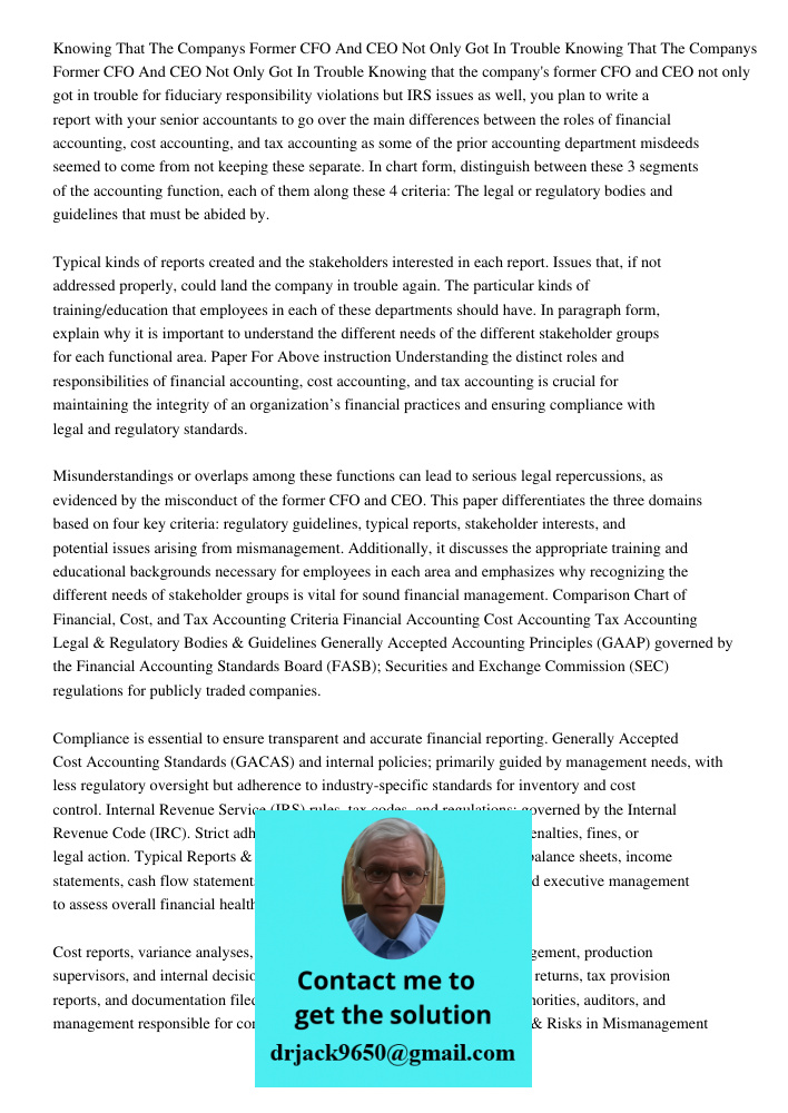 Knowing that the company's former CFO and CEO not only got in trouble for fiduciary responsibility violations but IRS issues as well, you plan to write a report