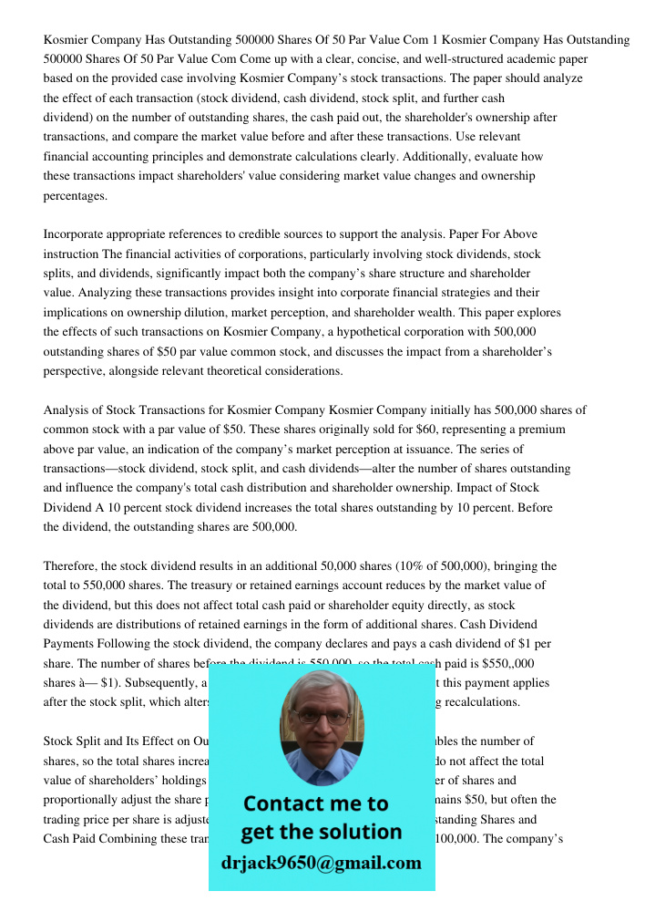 Come up with a clear, concise, and well-structured academic paper based on the provided case involving Kosmier Company’s stock transactions. The paper should an