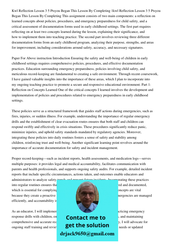 This assignment consists of two main components: a reflection on learned concepts about policies, procedures, and emergency preparedness for child safety, and a