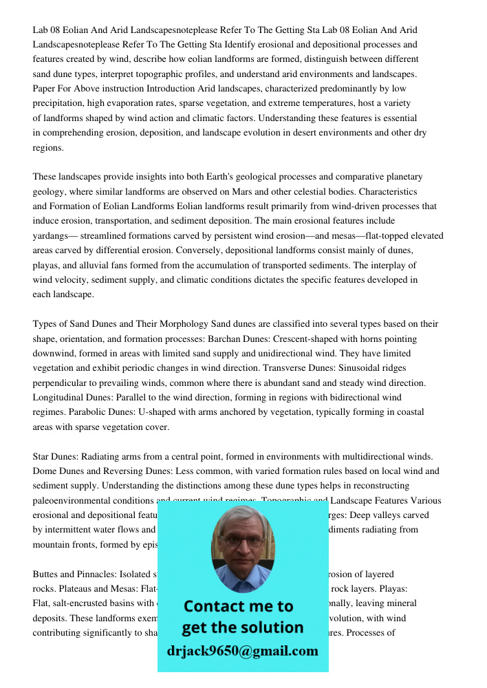 Identify erosional and depositional processes and features created by wind, describe how eolian landforms are formed, distinguish between different sand dune ty