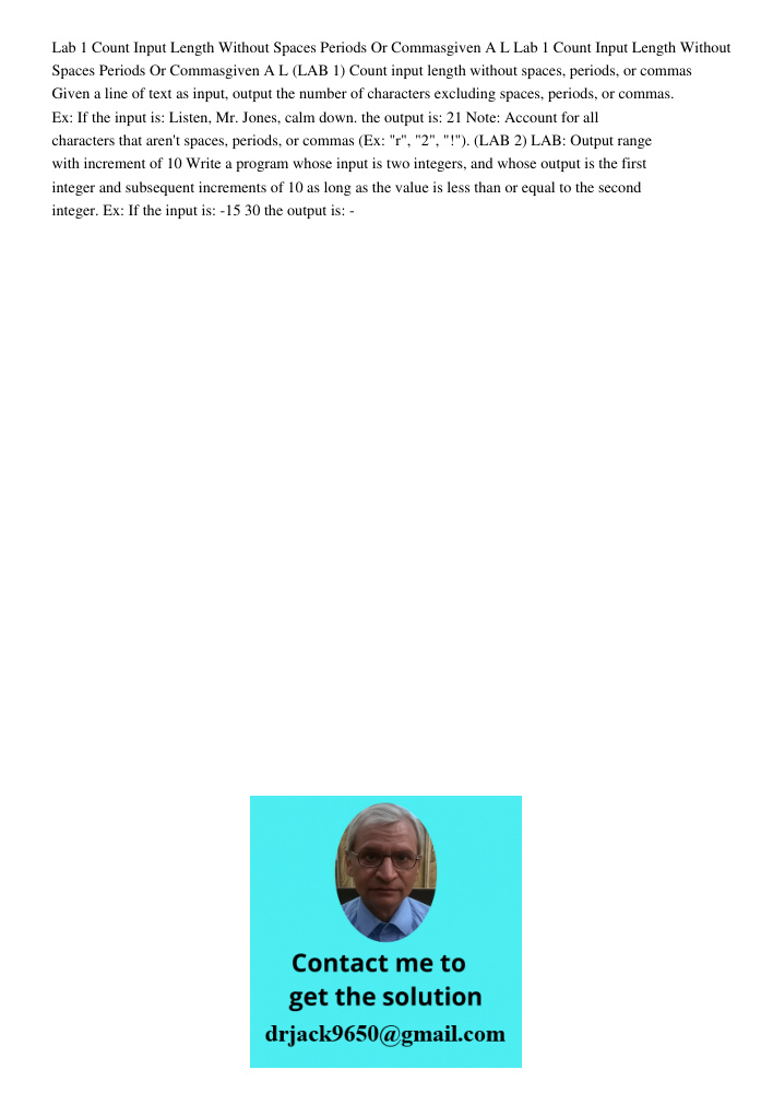 (LAB 1) Count input length without spaces, periods, or commas Given a line of text as input, output the number of characters excluding spaces, periods, or comma