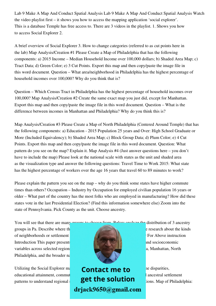 Watch the video playlist first – it shows you how to access the mapping application ‘social explorer’. This is a database Temple has free access to. There are 3