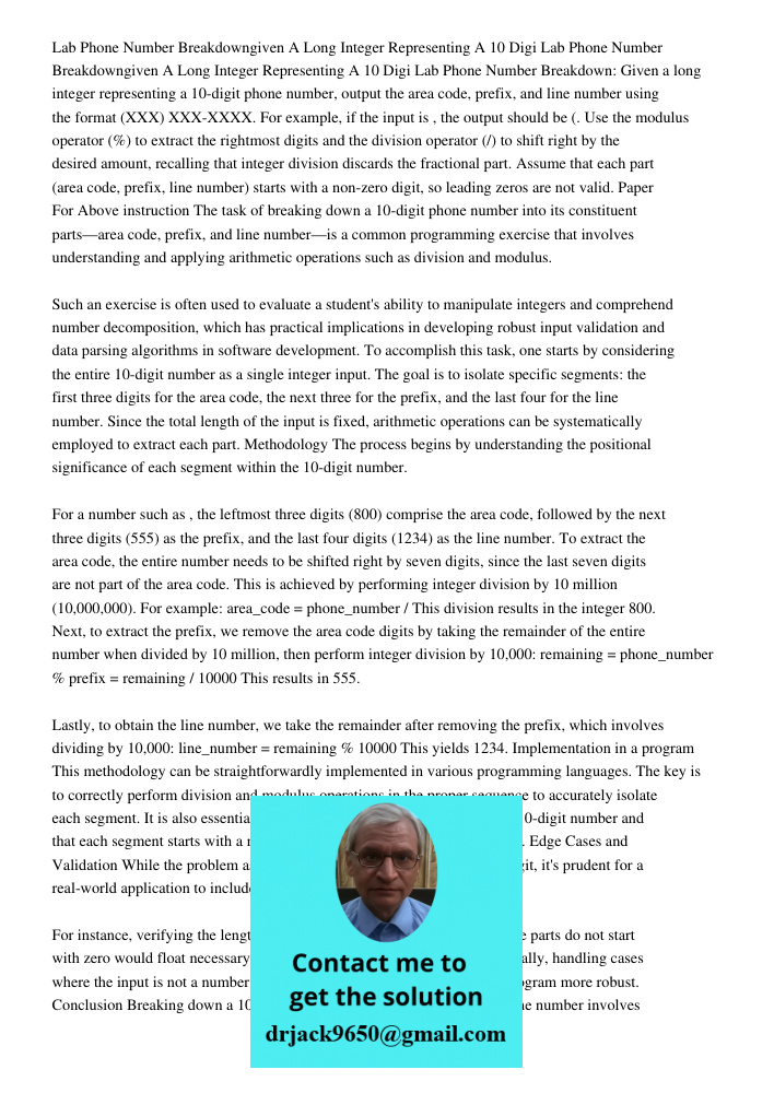 Lab Phone Number Breakdown: Given a long integer representing a 10-digit phone number, output the area code, prefix, and line number using the format (XXX) XXX-