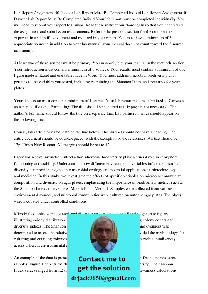 Your lab report must be completed individually. You will need to submit your report to Canvas. Read these instructions thoroughly so that you understand the ass