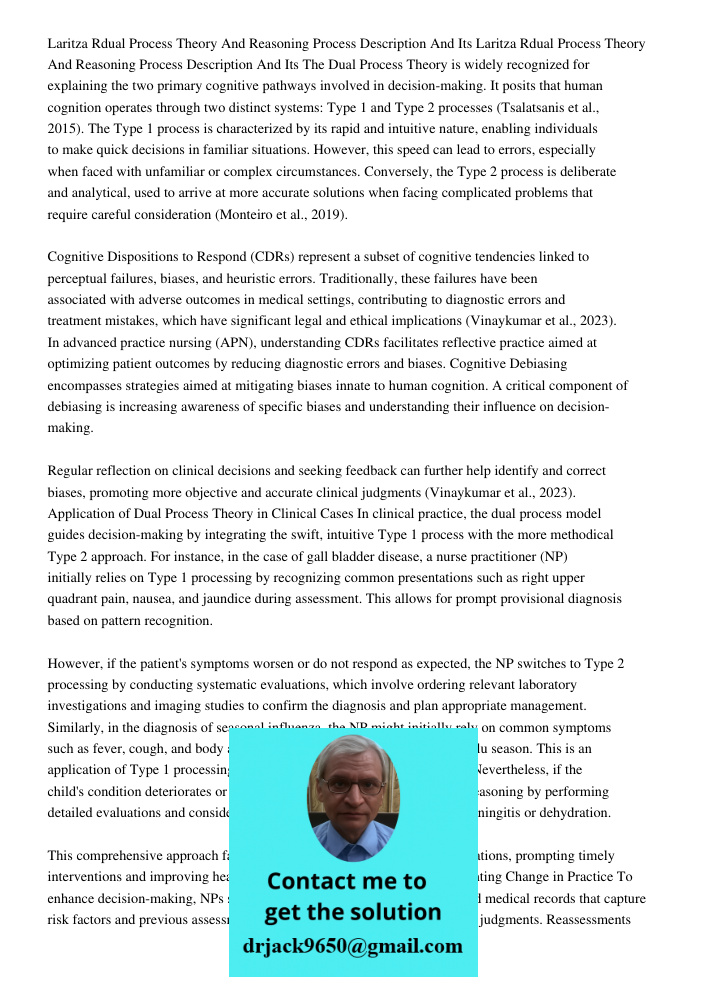 The Dual Process Theory is widely recognized for explaining the two primary cognitive pathways involved in decision-making. It posits that human cognition opera