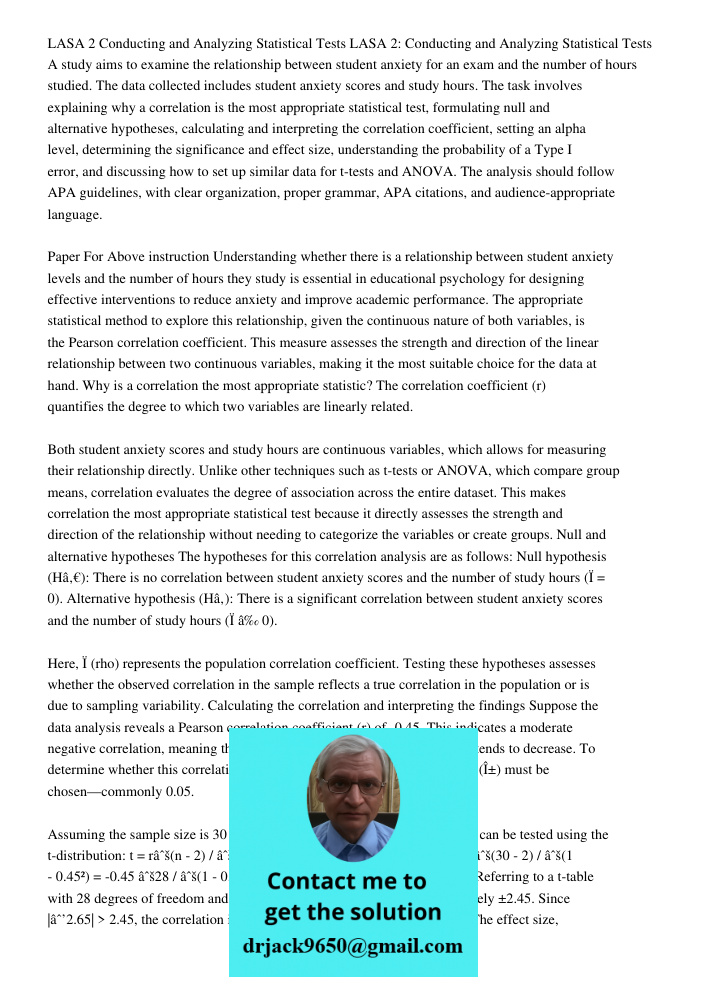 A study aims to examine the relationship between student anxiety for an exam and the number of hours studied. The data collected includes student anxiety scores