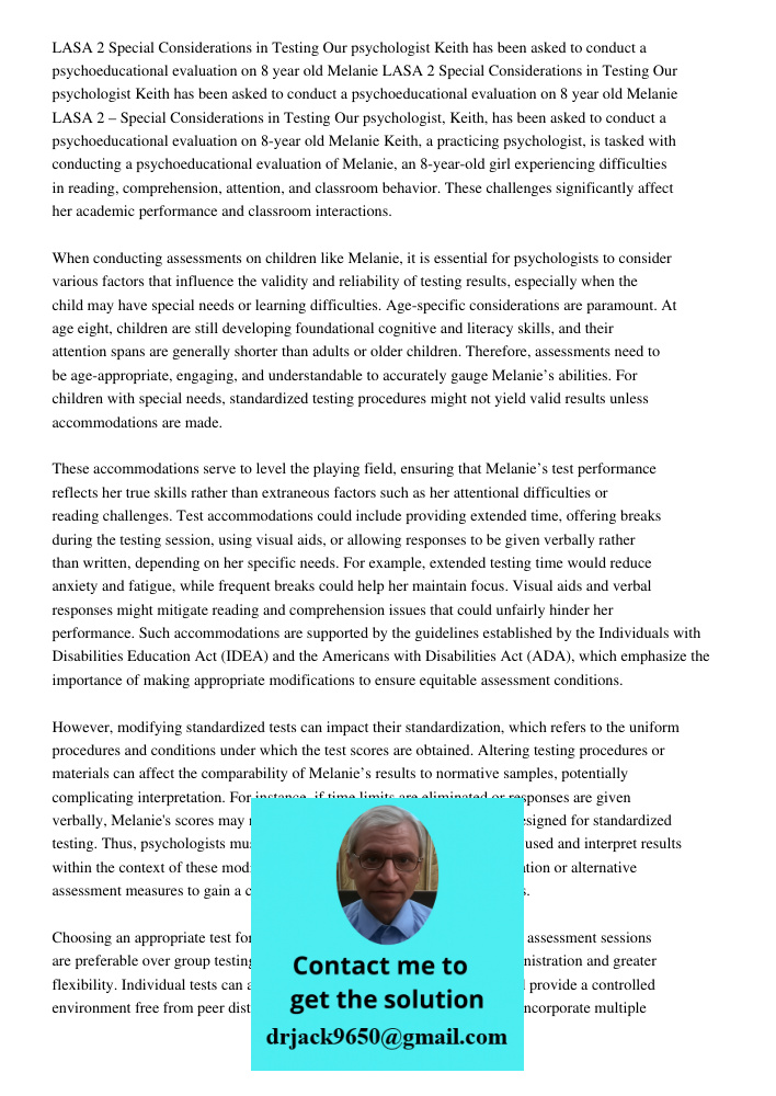 LASA 2 Special Considerations in Testing Our psychologist Keith has been asked to conduct a psychoeducational evaluation on 8 year old Melanie Keith, a practici