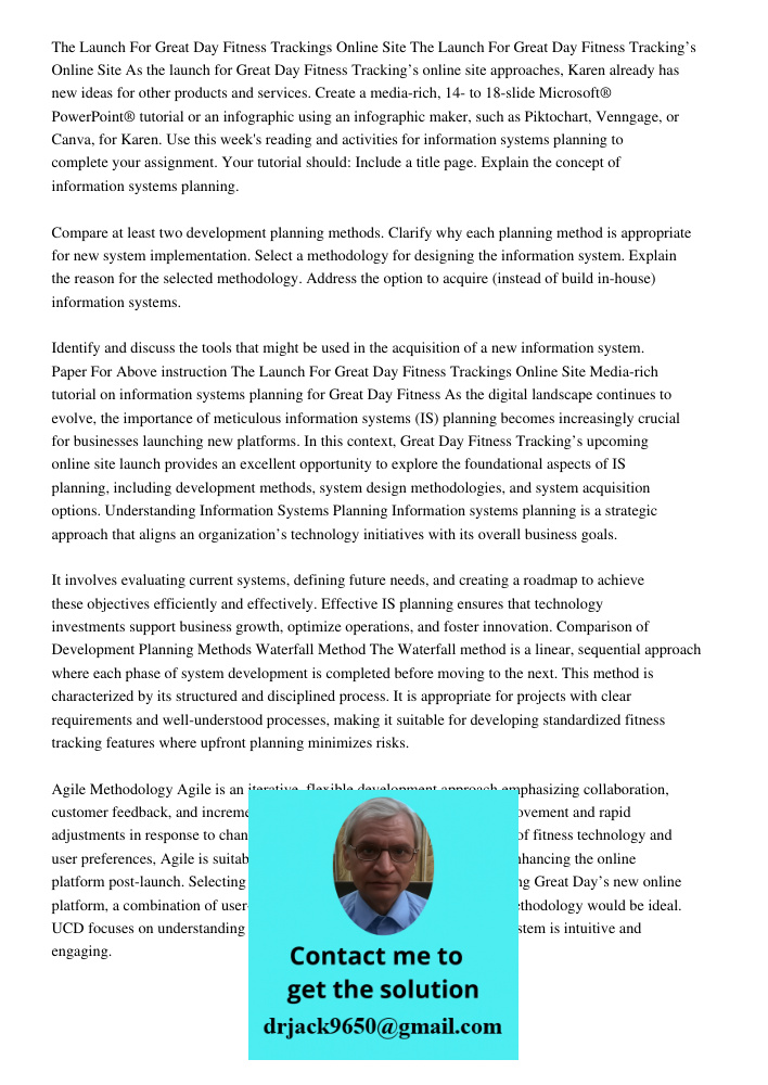 As the launch for Great Day Fitness Tracking’s online site approaches, Karen already has new ideas for other products and services. Create a media-rich, 14- to 